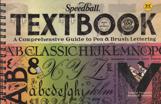Speedball Textbook: A Comprehensive Guide to Pen & Brush Lettering (Spiral-bound)