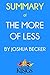 Summary of The More of Less...