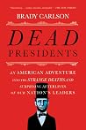 Dead Presidents: ...
