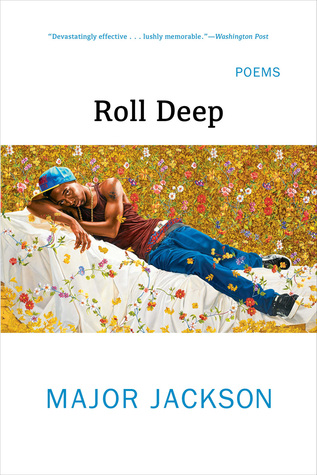 Roll Deep: Poems (Paperback)