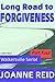 Long Road to Forgiveness: Walkersville Serial Part 4