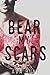 Bear My Scars