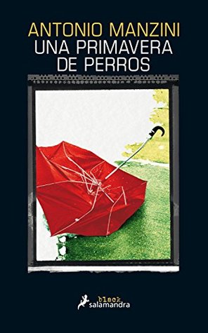 Portada de Una primavera de perros, de Antonio Manzini