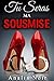Tu Seras Ma Soumise: Tome 1: (Nouvelle Érotique, BDSM, Première Fois, Soumission)