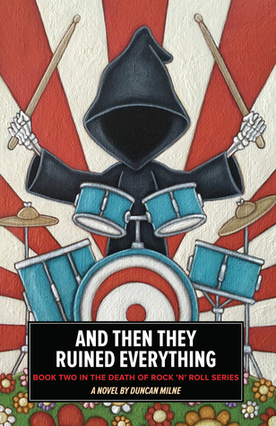 And Then They Ruined Everything (Death of Rock'n'Roll #2)