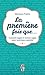La première fois que... Conseils sages et moins sages pour nouveaux parents