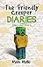 The Friendly Creeper Diaries, Book 2 and Book 3: (An Unofficial Minecraft Book for Kids Ages 9 - 12 (Preteen)
