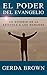 EL PODER DEL EVANGELIO: Estudio del Libro de Romanos (Spanish Edition)