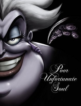Poor Unfortunate Soul (Villains #3)