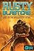 Rusty Blasters: Tales of th...