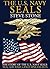 The U.S. Navy SEALs: The History of the U.S. Navy SEALs