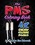 The PMS Book: A Stress Reli...