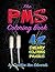 The PMS Book by Cynthia Van Edwards