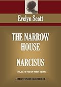 The Narrow House / Narcissus