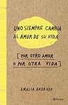 Uno siempre cambi...