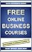 FREE Online Business Courses: Website Links Included