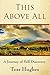 This Above All: A Journey of Self-Discovery