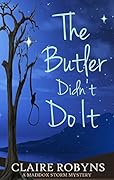 The Butler Didn't Do It