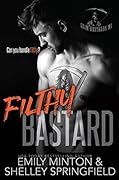 Filthy Bastard