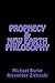 Prophecy & New Earth Philos...