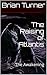 The Raising of Atlantis: The Awakening
