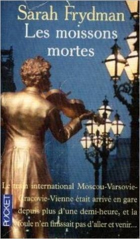 Les moissons mortes (Mass Market Paperback)