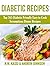 Diabetic Recipes: Top 365 D...