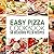 Easy Pizza Cookbook: 50 Del...