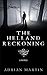 The Helland Reckoning by Adrian Martin