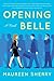 Opening Belle