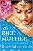 The Rice Mother by Rani Manicka