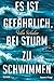 Es ist gefährlich, bei Sturm zu schwimmen