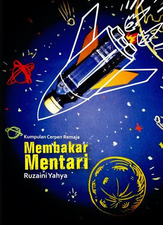 Kumpulan Cerpen Remaja: Membakar Mentari