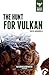 The Hunt for Vulkan (The Beast Arises #7)