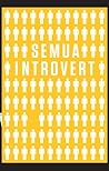 Semua Introvert
