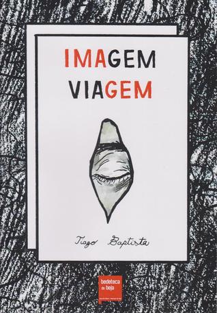 Imagem viagem (Colecção Toupeira, #9)