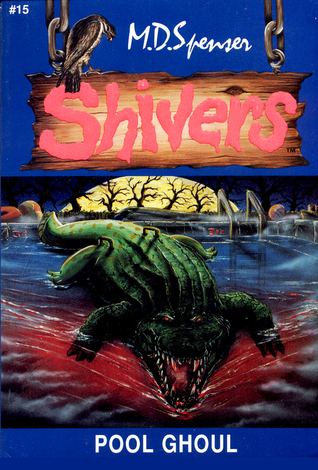 Pool Ghoul (Shivers, #15)