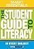 The Student Guide to Literacy in Every Subject (Smart Essentials)
