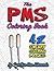 The PMS Coloring Book: A St...