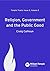 Religion, Government and the Public Good (Temple Tracts Book 8)