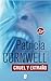 Cruel y extraño (Doctora Kay Scarpetta, #4)