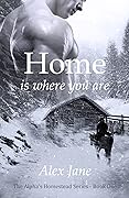Home Is Where You Are