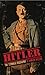 Hitler: The Terminal Biography (The Biographizer Trilogy Book 1)
