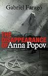 The Disappearance of Anna Popov by Gabriel Farago