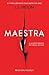 Maestra by L.S. Hilton