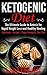 Ketogenic Diet: The Ultimat...