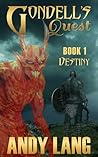 Gondell's Quest - Destiny