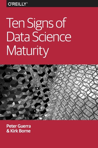 Ten Signs of Data Science Maturity