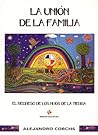 La Unión de la Familia: El regreso de los Hijos de la Tierra, capítulo II (Spanish Edition)