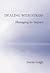Dealing with Stress, Managing its Impact by Susan Leigh